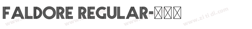 Faldore Regular字体转换 Faldore Regular字体转换